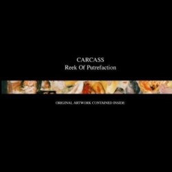 CARCASS - Reek Of Putrefaction - LP